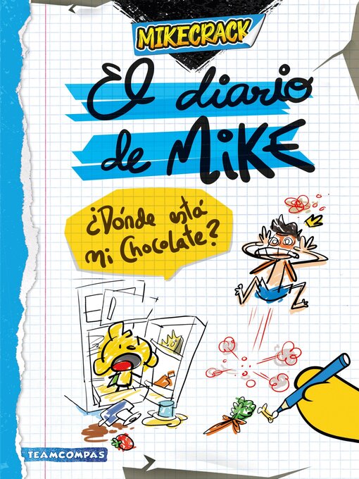 Cover image for El diario de Mike. ¿Dónde está mi chocolate?